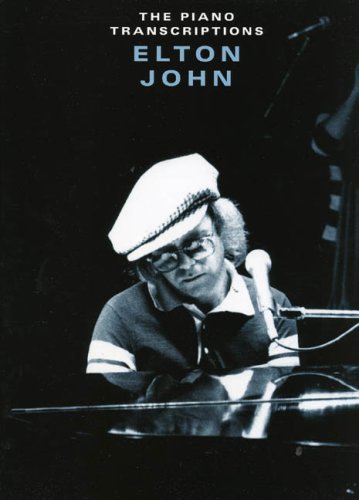 Elton John: The Piano Transcriptions von Music Sales Limited