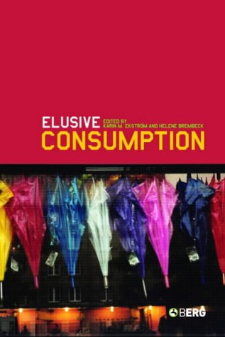 Elusive Consumption von Berg Publishers