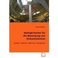 Embacher, H: Ratingkriterien für die Bewertung von Einkaufsz