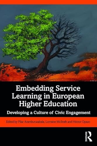 Embedding Service Learning in European Higher Education: Developing a Culture of Civic Engagement von Routledge