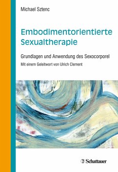 Embodimentorientierte Sexualtherapie von Klett-Cotta
