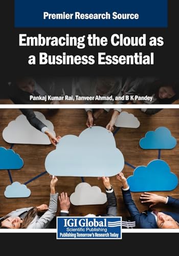 Embracing the Cloud as a Business Essential von IGI Global