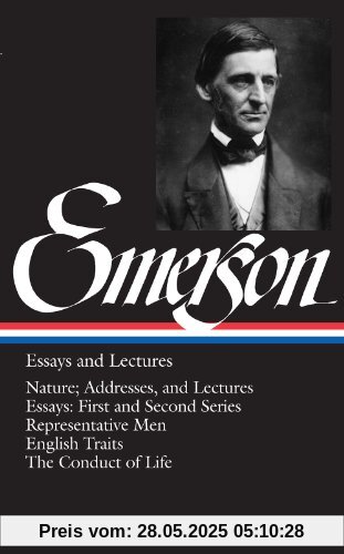 Emerson: Essays and Lectures (Library of America)
