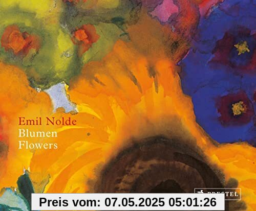 Emil Nolde: Blumen. Flowers