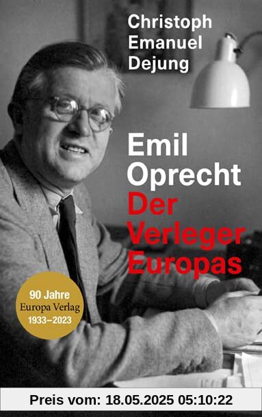 Emil Oprecht: Der Verleger Europas