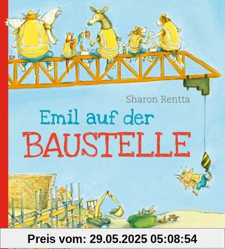 Emil auf der Baustelle