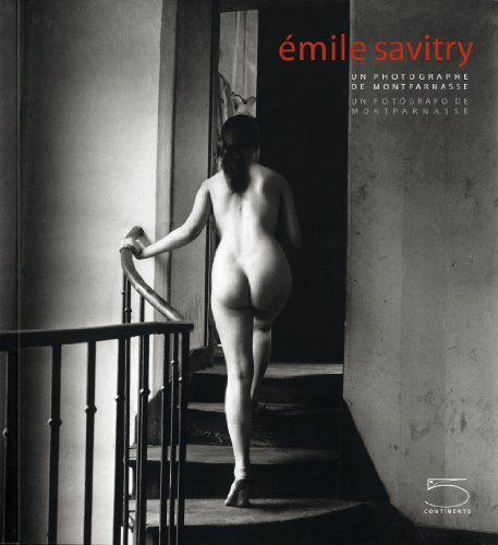 Émile Savitry. Un photographe de Montparnasse-Un fotógrafo de Montparnasse von CINQ CONTINENTS