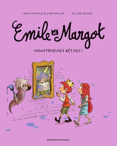 Émile et Margot, Tome 02: Monstrueuses bêtises