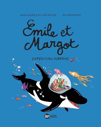 Émile et Margot, Tome 10: Expédition surprise von BD KIDS