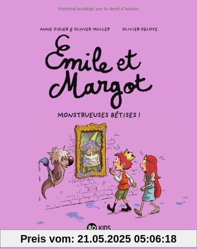 Emile et Margot, Tome 2 : Monstrueuses bétises !