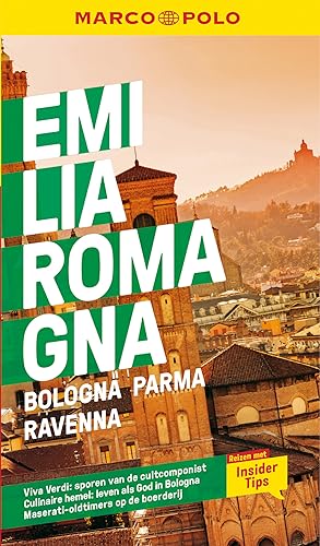 Emilia Romagna: Bologna, Parma, Ravenna (Marco Polo) von Marco Polo Nederlandstalig
