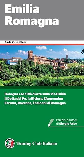 Emilia Romagna. Con QR Code (Guide verdi d'Italia) von Touring