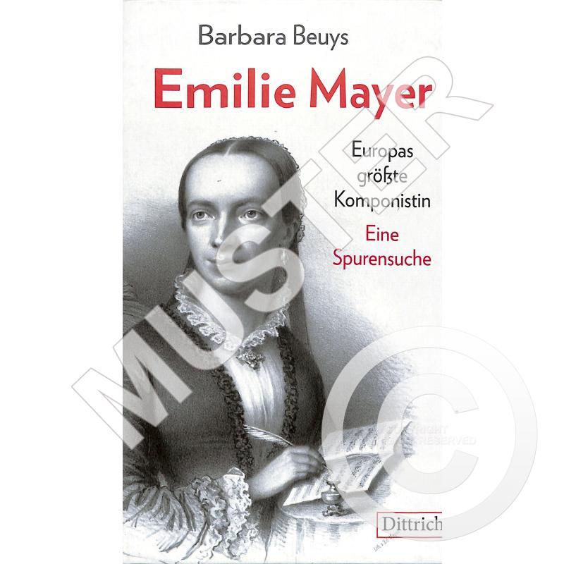 Emilie Mayer - Europas grösste Komponistin | Eine Spurensuche
