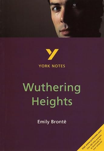 Emily Bronte 'Wuthering Heights': everything you need to catch up, study and prepare for 2021 assessments and 2022 exams (York Notes) von Pearson ELT