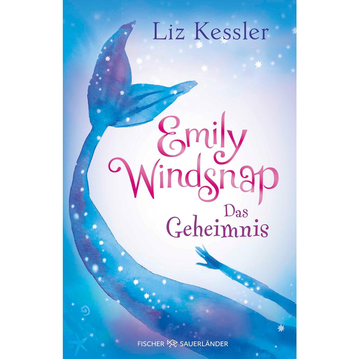 Emily Windsnap - Das Geheimnis von FISCHER Sauerländer
