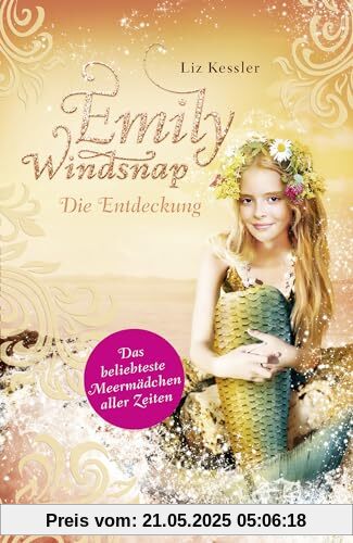 Emily Windsnap - Die Entdeckung: Das beliebteste Meermädchen aller Zeiten Emily Windsnap - Die Entdeckung: Das beliebteste Meermädchen aller Zeiten