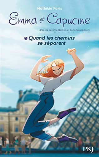 Emma et Capucine - tome 2 Quand les chemins se séparent (2) von POCKET JEUNESSE