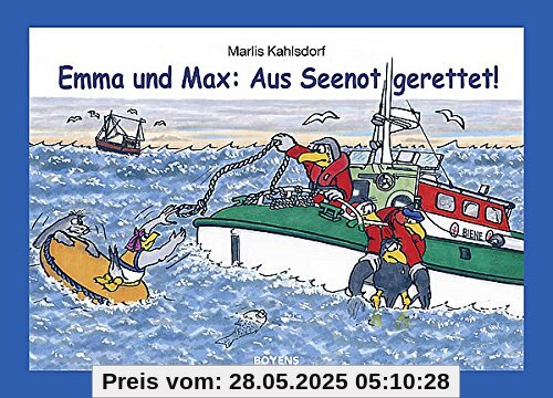 Emma und Max: Aus Seenot gerettet!