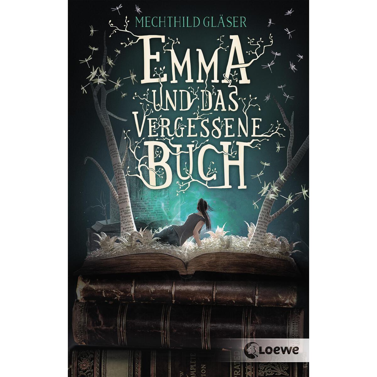 Emma und das vergessene Buch Emma und das vergessene Buch von Loewe Verlag GmbH