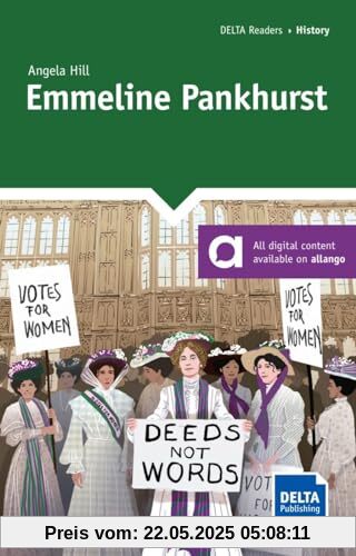 Emmeline Pankhurst: Reader with audio and digital extras (DELTA Reader: History)