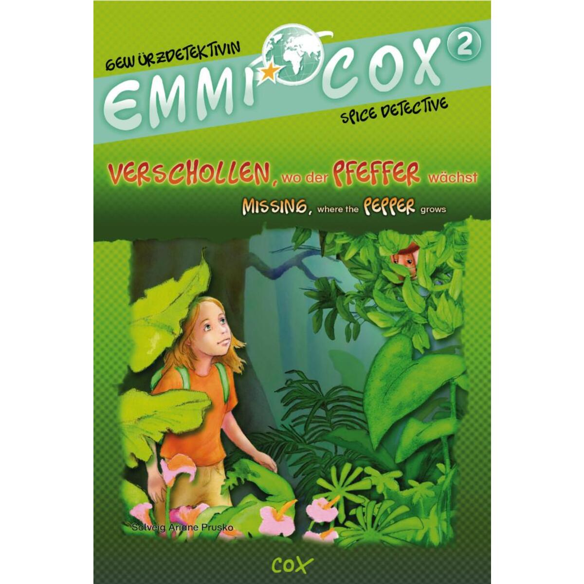 Emmi Cox 2 - Verschollen, wo der Pfeffer wächst/Missing, where the Pepper Grows von Hueber Verlag GmbH