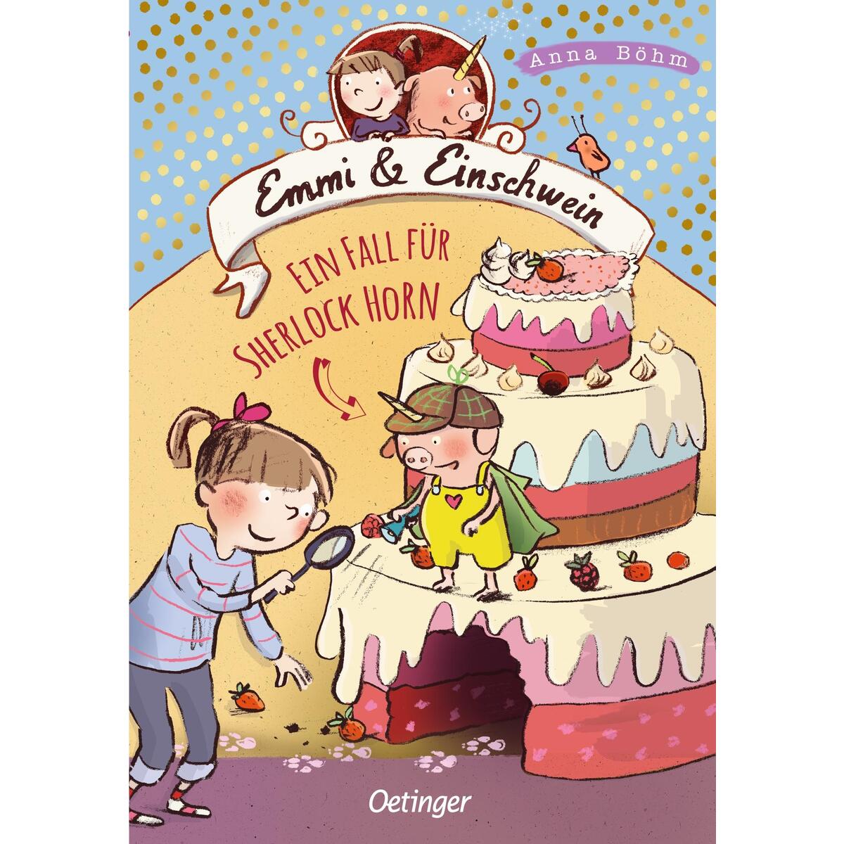 Emmi & Einschwein 5. Ein Fall für Sherlock Horn! Emmi & Einschwein 5. Ein Fall für Sherlock Horn! von Oetinger