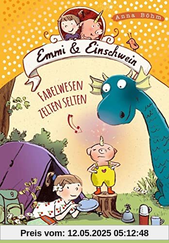 Emmi & Einschwein 6. Fabelwesen zelten selten
