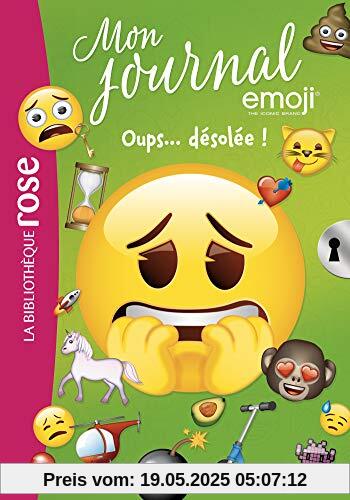 Emoji TM mon journal 08 - Oups... Désolée ! (emoji TM mon journal (8), Band 8)