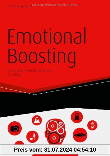 Emotional Boosting: Die hohe Kunst der Kaufverführung