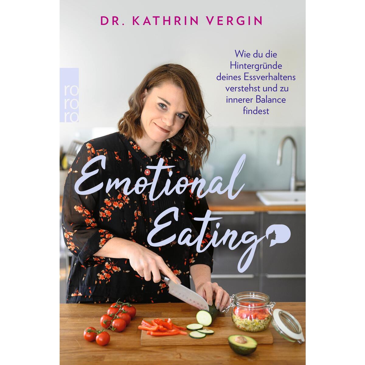 Emotional Eating Emotional Eating von Rowohlt Taschenbuch