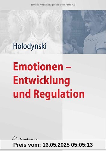 Emotionen - Entwicklung und Regulation