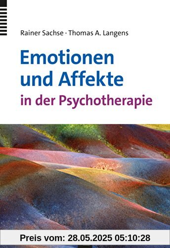 Emotionen und Affekte in der Psychotherapie