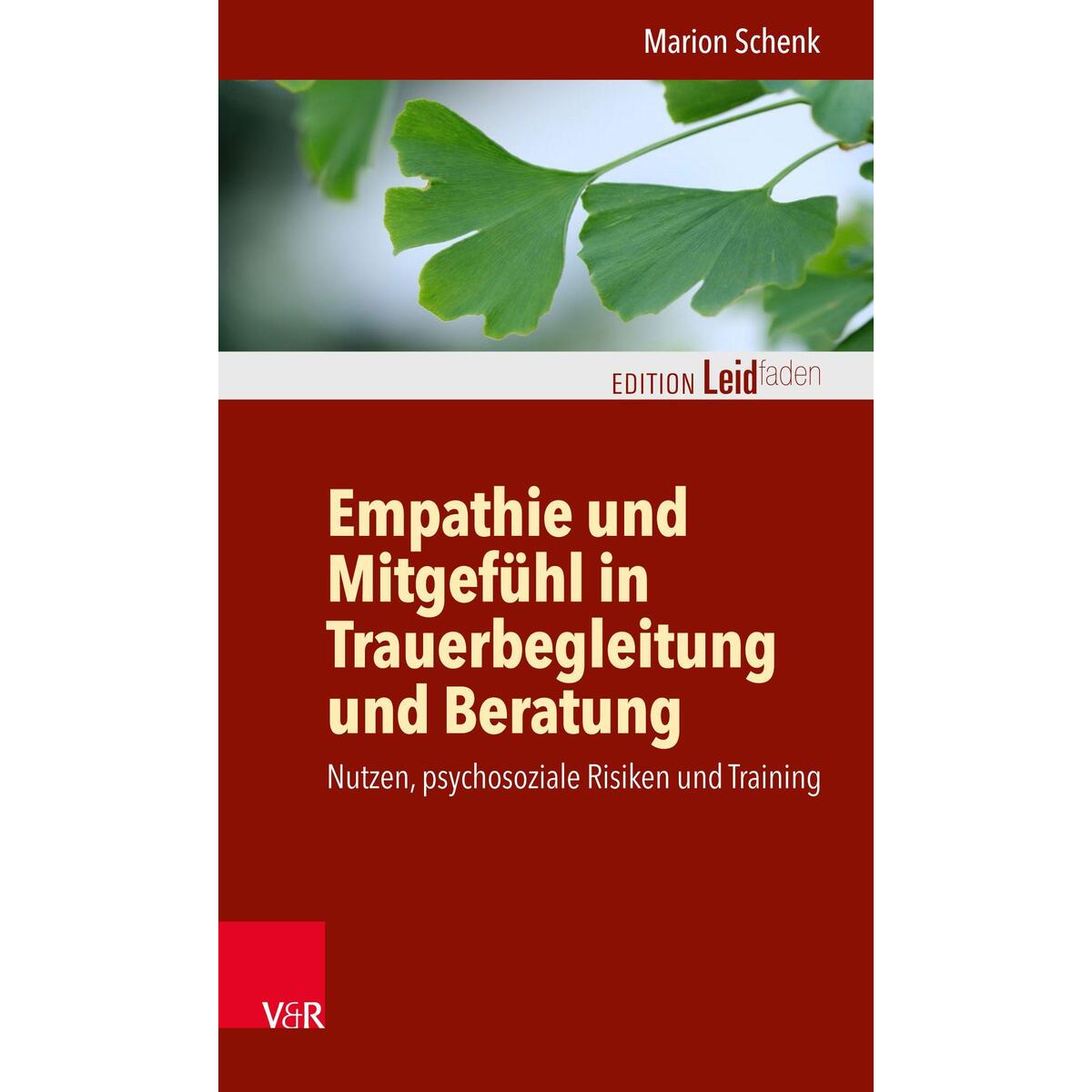 Empathie und Mitgefühl in Trauerbegleitung und Beratung Empathie und Mitgefühl in Trauerbegleitung und Beratung von Vandenhoeck + Ruprecht