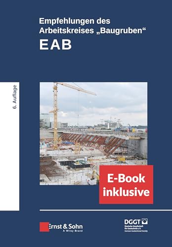 Empfehlungen des Arbeitskreises "Baugruben" (EAB): (inkl. e-PDF)