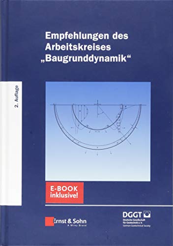 Empfehlungen des Arbeitskreises "Baugrunddynamik": (inkl. E-Book als PDF) von Ernst & Sohn