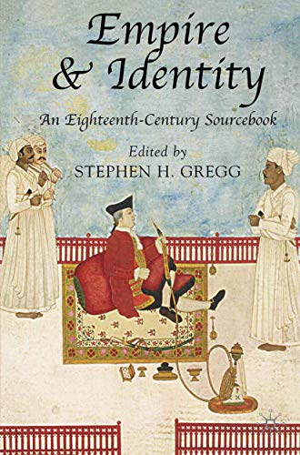 Empire and Identity: An Eighteenth-Century Sourcebook von Red Globe Press