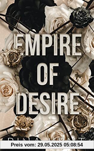 Empire of Desire: Special Edition Print (Empire Series Special Edition, Band 1)