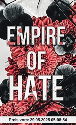 Empire of Hate: Special Edition Print (Empire Series Special Edition, Band 3)