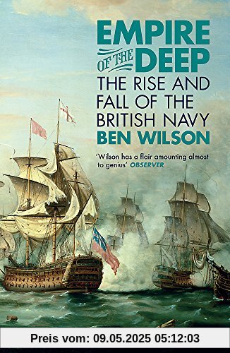 Empire of the Deep: The Rise and Fall of the British Navy