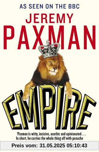 Empire: What Ruling the World Did to the British