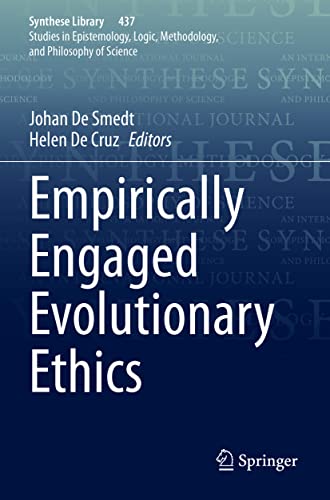 Empirically Engaged Evolutionary Ethics (Synthese Library, Band 437) von Springer