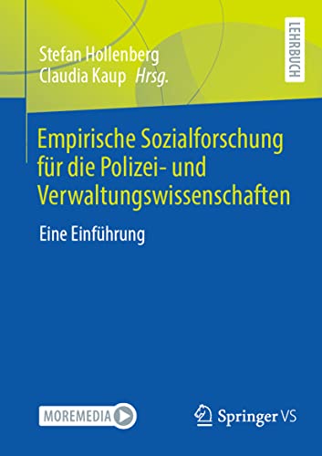 Empirische Sozialforschung für die Polizei- und Verwaltungswissenschaften: Eine Einführung