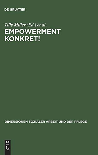 ?Empowerment konkret!: Handlungsentwürfe und Reflexionen aus der psychosozialen Praxis (Bildung – Soziale Arbeit – Gesundheit, 04, Band 4) von De Gruyter Oldenbourg