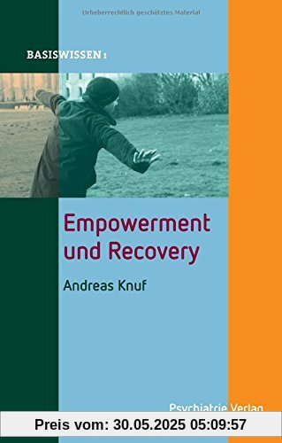 Empowerment und Recovery (Basiswissen)