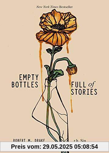 Empty Bottles Full of Stories Empty Bottles Full of Stories