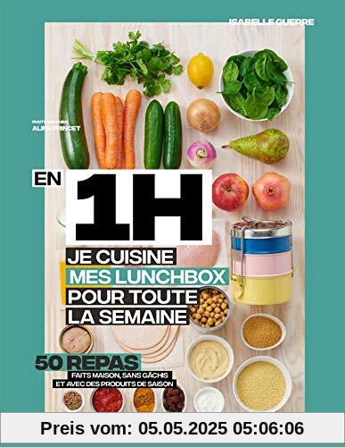 En 1h, je prépare mes lunchbox pour toute la semaine