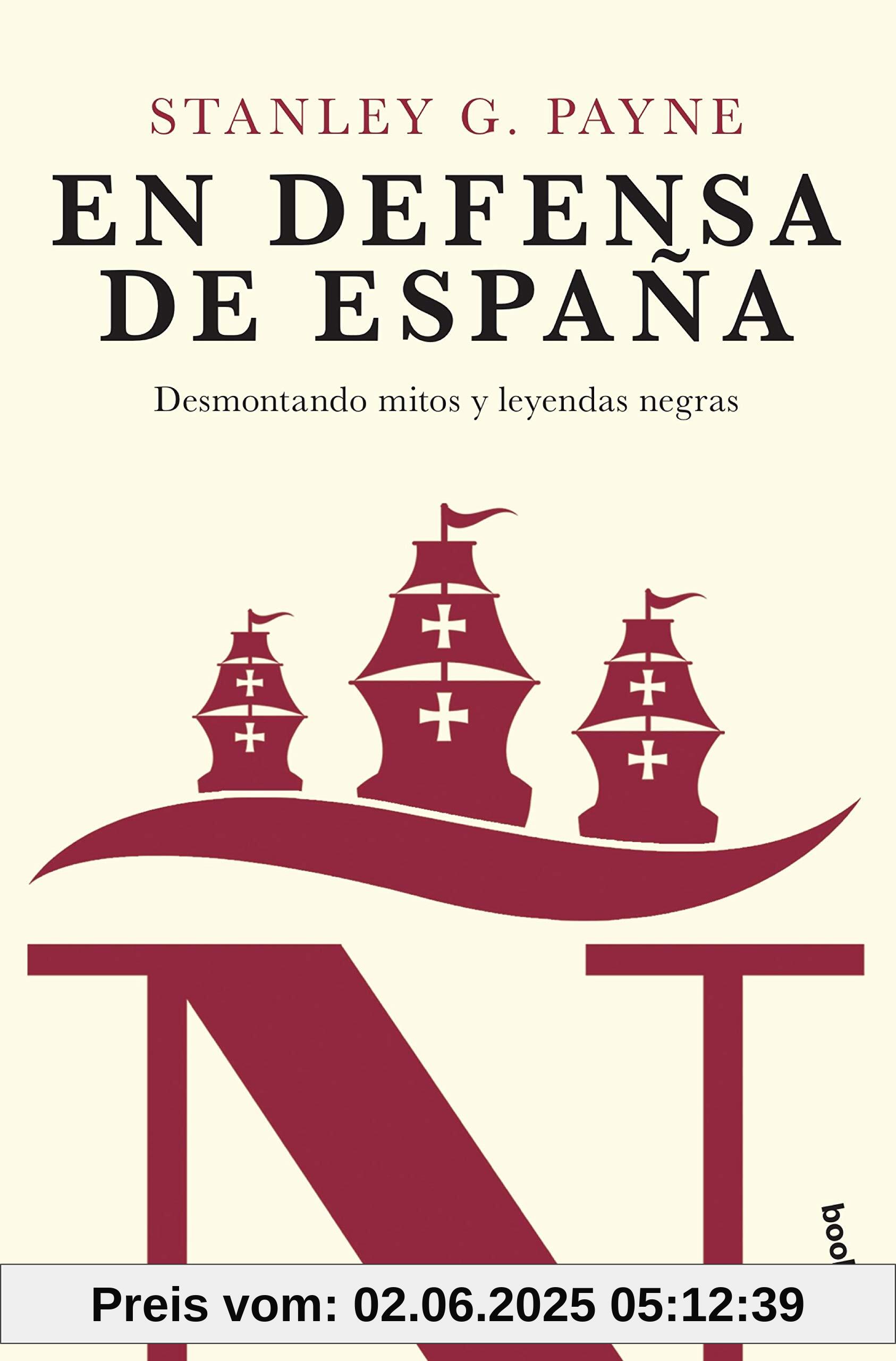 En defensa de España: desmontando mitos y leyendas negras (Historia)