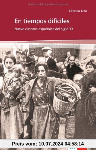 En tiempos difíciles: Nueve cuentos españoles del siglo XX