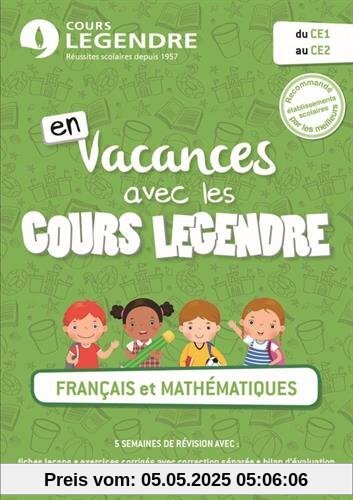 En vacances avec les cours Legendre, Français et mathématiques du CE1 au CE2