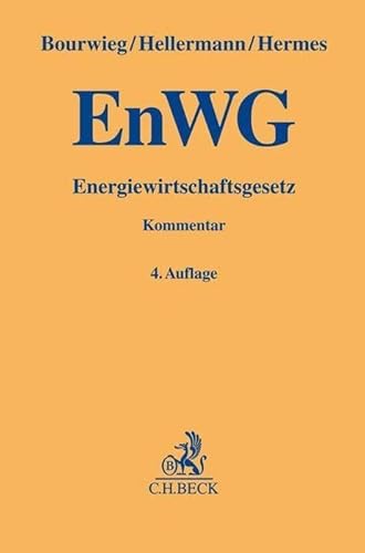 EnWG: Energiewirtschaftsgesetz (Gelbe Erläuterungsbücher)